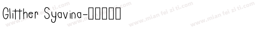 Glitther Syavina字体转换